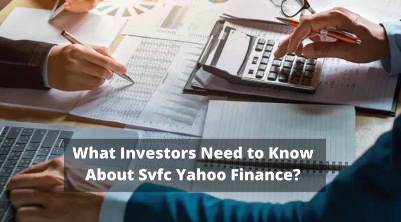 What Investors Need to Know About Svfc Yahoo Finance?